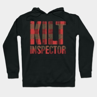 Kilt Inspector | Funny Renaissance Festival Design Hoodie